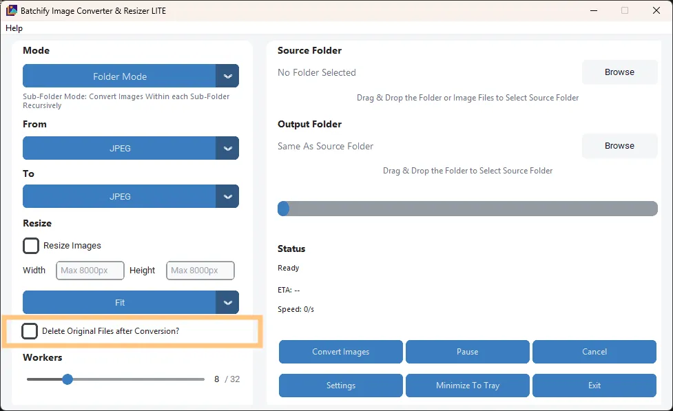 Step 4 – Enable or disable Delete Originals